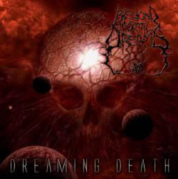 Beyond Mortal Dreams : Dreaming Death